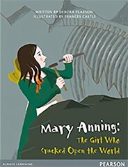 Bug Club Pro Guided Y4 Mary Anning: The Girl Who Cracked Open The World цена и информация | Книги для подростков и молодежи | kaup24.ee