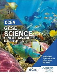 CCEA GCSE Single Award Science 2nd Edition 2nd Revised edition цена и информация | Книги для подростков и молодежи | kaup24.ee