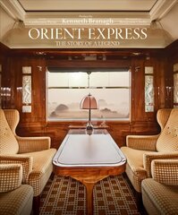 Orient Express: The Story of a Legend цена и информация | Путеводители, путешествия | kaup24.ee