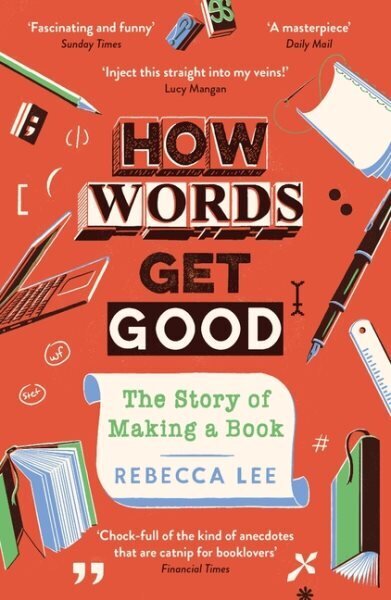 How Words Get Good: The Story of Making a Book Main hind ja info | Võõrkeele õppematerjalid | kaup24.ee