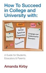 How to Succeed at College and University with Specific Learning Difficulties: A Guide for Students, Educators and Parents Main hind ja info | Ühiskonnateemalised raamatud | kaup24.ee