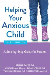 Helping Your Anxious Child: A Step-by-Step Guide for Parents 3rd ed. цена и информация | Самоучители | kaup24.ee