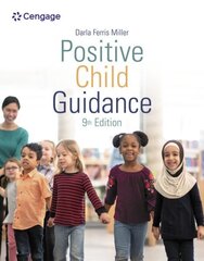 Positive Child Guidance 9th edition цена и информация | Книги по социальным наукам | kaup24.ee