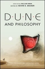 Dune and Philosophy - Minds, Monads, and Muad'Dib hind ja info | Ajalooraamatud | kaup24.ee