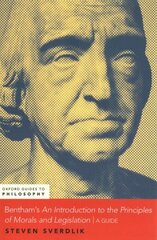 Bentham's An Introduction to the Principles of Morals and Legislation: A Guide цена и информация | Исторические книги | kaup24.ee