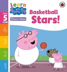 Learn with Peppa Phonics Level 5 Book 12 - Basketball Stars! (Phonics Reader) цена и информация | Книги для подростков и молодежи | kaup24.ee