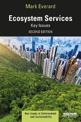 Ecosystem Services: Key Issues 2nd edition цена и информация | Книги по экономике | kaup24.ee