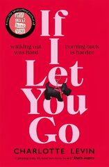 If I Let You Go: The heart-breaking and shocking new novel from the bestselling author of If I Can't Have You цена и информация | Фантастика, фэнтези | kaup24.ee