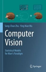 Computer Vision: Statistical Models for Marr's Paradigm 1st ed. 2023 hind ja info | Majandusalased raamatud | kaup24.ee