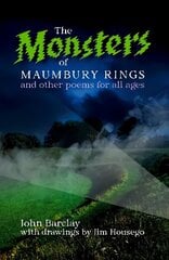 Monsters of Maumbury Rings: and other poems for all ages hind ja info | Luule | kaup24.ee