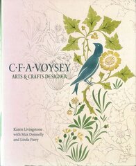 C.F.A. Voysey: Arts & Crafts Designer hind ja info | Arhitektuuriraamatud | kaup24.ee