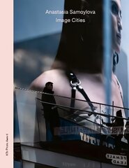 Anastasia Samoylova: Image Cities цена и информация | Книги по фотографии | kaup24.ee