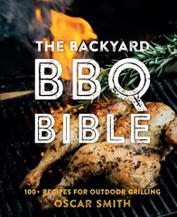 Backyard BBQ Bible hind ja info | Retseptiraamatud  | kaup24.ee