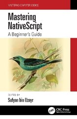 Mastering NativeScript: A Beginner's Guide hind ja info | Majandusalased raamatud | kaup24.ee