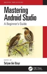 Mastering Android Studio: A Beginner's Guide цена и информация | Книги по экономике | kaup24.ee