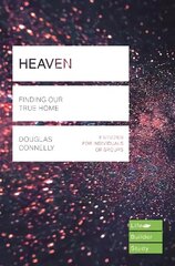 Heaven (Lifebuilder Study Guides): Finding Our True Home цена и информация | Духовная литература | kaup24.ee