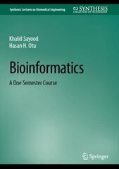 Bioinformatics: A One Semester Course 1st ed. 2022 hind ja info | Majandusalased raamatud | kaup24.ee