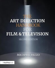 Art Direction Handbook for Film & Television 2nd edition hind ja info | Kunstiraamatud | kaup24.ee