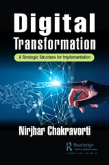 Digital Transformation: A Strategic Structure for Implementation цена и информация | Книги по экономике | kaup24.ee