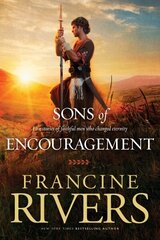 Sons of Encouragement: Five Stories of Faithful Men Who Changed Eternity hind ja info | Fantaasia, müstika | kaup24.ee
