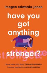 Have You Got Anything Stronger? цена и информация | Фантастика, фэнтези | kaup24.ee