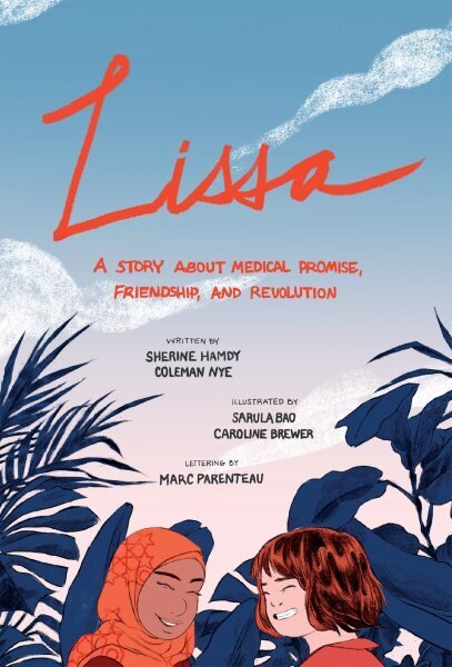 Lissa: A Story about Medical Promise, Friendship, and Revolution hind ja info | Fantaasia, müstika | kaup24.ee