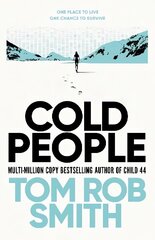 Cold People: From the multi-million copy bestselling author of Child 44 Export hind ja info | Fantaasia, müstika | kaup24.ee