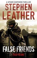 False Friends: The 9th Spider Shepherd Thriller цена и информация | Фантастика, фэнтези | kaup24.ee