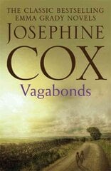Vagabonds: A gripping saga of love, hope and determination (Emma Grady trilogy, Book 3) hind ja info | Fantaasia, müstika | kaup24.ee