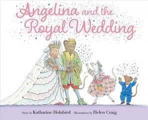 Angelina and the Royal Wedding цена и информация | Книги для малышей | kaup24.ee