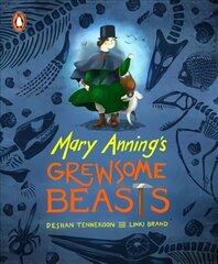 Mary Anning's Grewsome Beasts цена и информация | Книги для подростков и молодежи | kaup24.ee