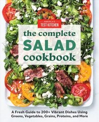 Complete Book of Salads: A Fresh Guide with 200plus Vibrant Recipes цена и информация | Книги рецептов | kaup24.ee