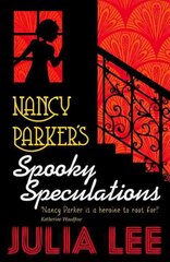 Nancy Parker's Spooky Speculations hind ja info | Noortekirjandus | kaup24.ee