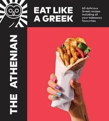 Athenian: Eat Like a Greek цена и информация | Книги рецептов | kaup24.ee