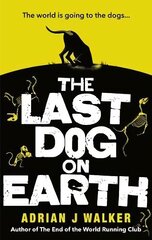 Last Dog on Earth hind ja info | Fantaasia, müstika | kaup24.ee