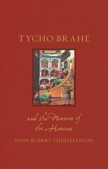 Tycho Brahe and the Measure of the Heavens hind ja info | Elulooraamatud, biograafiad, memuaarid | kaup24.ee