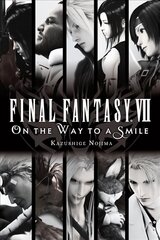 Final Fantasy VII: On the Way to a Smile: On the Way to a Smile цена и информация | Фантастика, фэнтези | kaup24.ee