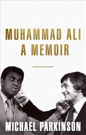 Muhammad Ali: A Memoir: A fresh and personal account of a boxing champion hind ja info | Elulooraamatud, biograafiad, memuaarid | kaup24.ee