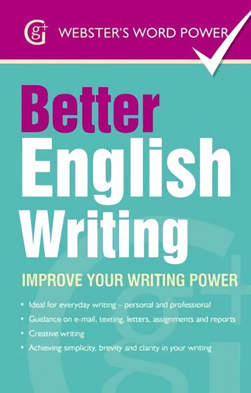 Better English Writing: Improve Your Writing Power hind ja info | Võõrkeele õppematerjalid | kaup24.ee