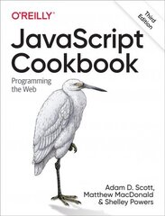 JavaScript Cookbook: Programming the Web 3rd edition цена и информация | Книги по экономике | kaup24.ee