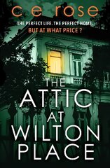 Attic at Wilton Place: A haunting tale of family secrets that will grip you to the last page hind ja info | Fantaasia, müstika | kaup24.ee