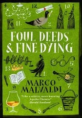 Foul Deeds and Fine Dying: A Pellegrino Artusi Mystery hind ja info | Fantaasia, müstika | kaup24.ee