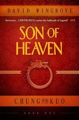 Son of Heaven, Book 1, Chung Kuo цена и информация | Фантастика, фэнтези | kaup24.ee