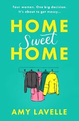 Home Sweet Home: The most hilarious and uplifting book about sisters you'll read in 2023! цена и информация | Фантастика, фэнтези | kaup24.ee