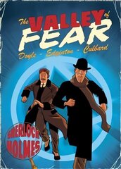 Valley of Fear: A Sherlock Holmes Graphic Novel hind ja info | Fantaasia, müstika | kaup24.ee