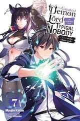 Greatest Demon Lord Is Reborn as a Typical Nobody, Vol. 7 (light novel) цена и информация | Фантастика, фэнтези | kaup24.ee