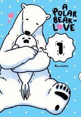 Polar Bear in Love Vol. 1, Volume 1 цена и информация | Фантастика, фэнтези | kaup24.ee