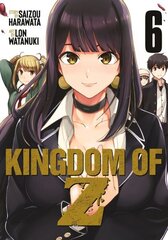 Kingdom of Z Vol. 6 цена и информация | Фантастика, фэнтези | kaup24.ee