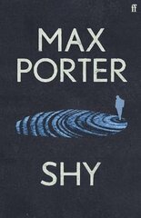 Shy: The new novel from the Sunday Times bestselling author of Lanny Main цена и информация | Фантастика, фэнтези | kaup24.ee