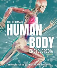 Ultimate Human Body Encyclopedia: The complete visual guide hind ja info | Noortekirjandus | kaup24.ee